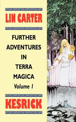Kesrick - Furthur Adventures in Terra Magica 01 (Paperback)
