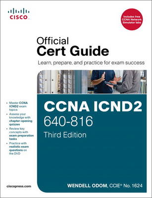 CCNA ICND2 640-816 Official Cert Guide