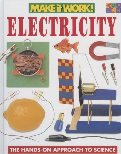 Electricity - Make it Work! Science (Paperback)