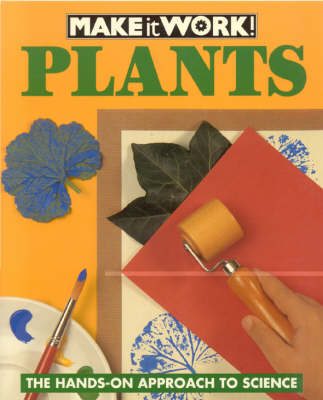 Plants - Make it Work! Science (Paperback)