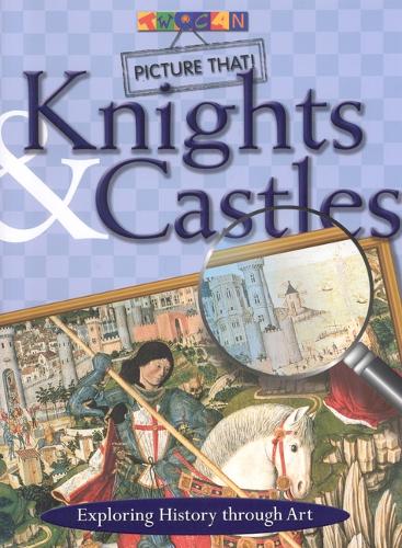 Picture That: Knights & Castles - Twocan Picture That! (Hardback)