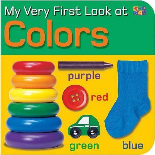 My Very First Look at Colors - My Very First Look at (Board book)