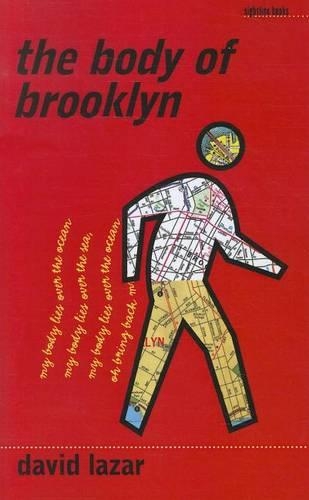The Body of Brooklyn - Sightline Books: The Iowa Series in Literary Nonfiction (Paperback)