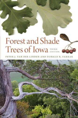 Forest and Shade Trees of Iowa - Bur Oak Guide (Paperback)