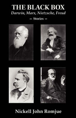 The Black Box: Darwin, Marx, Nietzsche, Freud--Stories (Paperback)