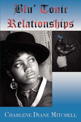 Blu' Tonic Relationships (Paperback)