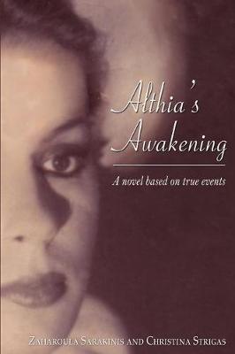 Althia's Awakening: A Novel Based on True Events (Paperback)