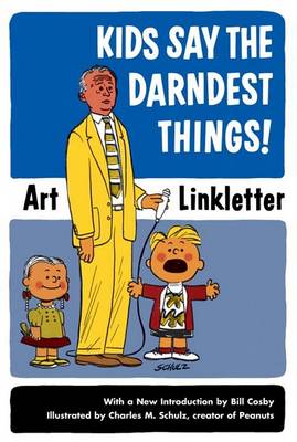 Kids Say The Darndest Things (Paperback)