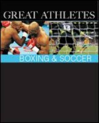 Boxing and Soccer - Great Athletes (Hardback)
