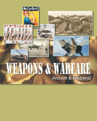 Weapons and Warfare (Hardback)