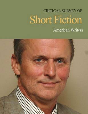 American Writers - Critical Survey of Short Fiction (Hardback)