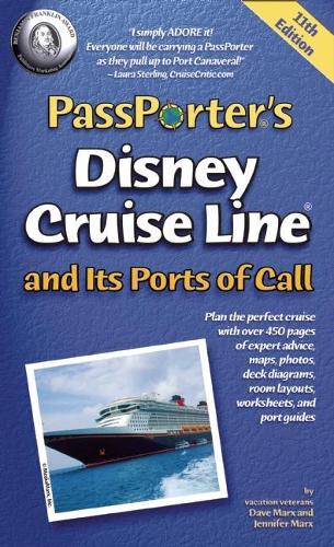Passporter's Disney Cruise Line and its Ports of Call - PassPorter (Paperback)