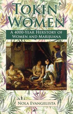 Tokin' Women a 4,000-Year Herstory (Paperback)