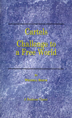 Cartels: Challenge to a Free World (Paperback)
