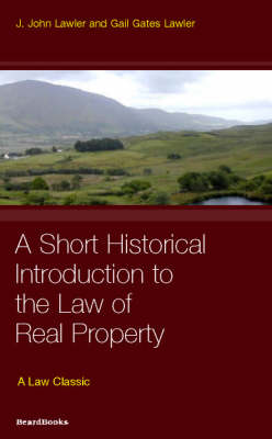 A Short Historical Introduction to the Law of Real Property (Paperback)