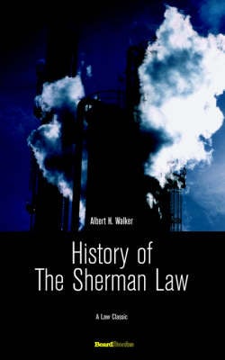 History of the Sherman Law (Paperback)
