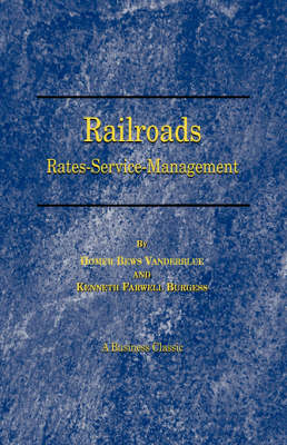 Railroads: Rates, Service, Management (Paperback)