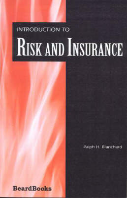 Introduction to Risk and Insurance (Paperback)