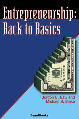 Entrepreneurship: Back to Basics (Paperback)