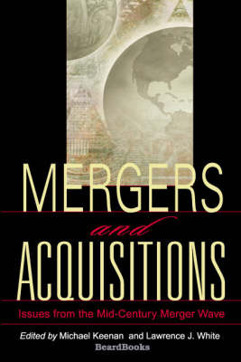 Mergers and Acquisitions: Issues from the Mid-century Merger Wave (Paperback)