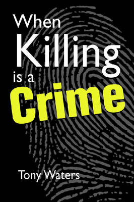 When Killing is a Crime (Paperback)