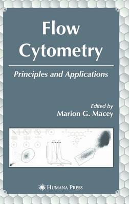 Flow Cytometry: Principles and Applications (Hardback)