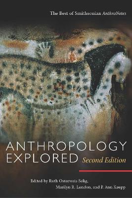 Anthropology Explored: The Best of Smithsonian Anthronotes (Paperback)