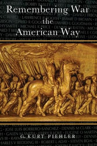 Remembering War the American Way (Paperback)