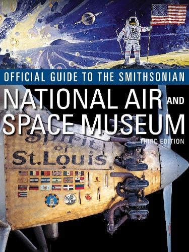 Official Guide to the Smithsonian National Air and Space Museum (Paperback)