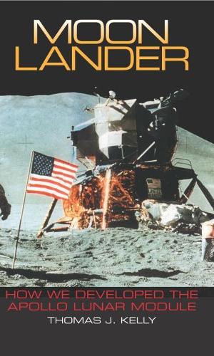 Moon Lander: How We Developed the Apollo Lunar Module (Paperback)