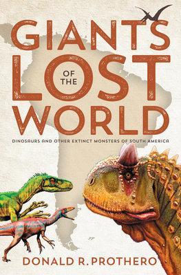 Giants Of The Lost World (Hardback)