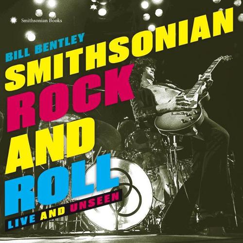 Smithsonian Rock And Roll: Live and Unseen (Hardback)