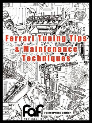 Ferrari Tuning Tips and Maintenance Techniques (Paperback)