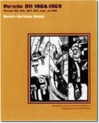 Porsche 911 1964-69 Owners Workshop Manual (Paperback)