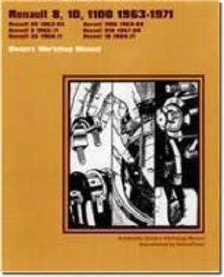 Renault 8, 10, 1100 1962-1971 Owners Workshop Manual (Paperback)