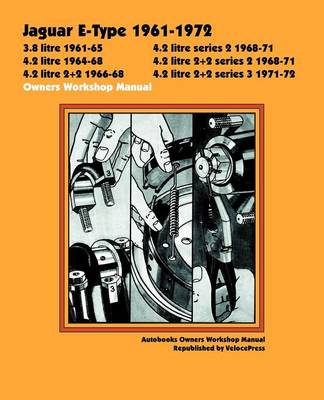 Jaguar E-type 1961-1972 Owner's Workshop Manual (Paperback)
