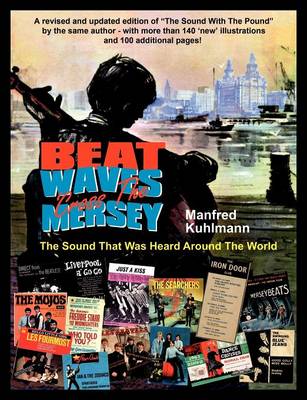 Beat Waves 'Cross the Mersey (Paperback)
