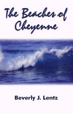 The Beaches of Cheyenne (Paperback)