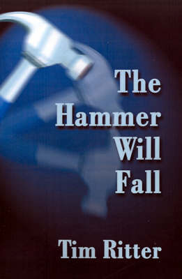 The Hammer Will Fall (Paperback)