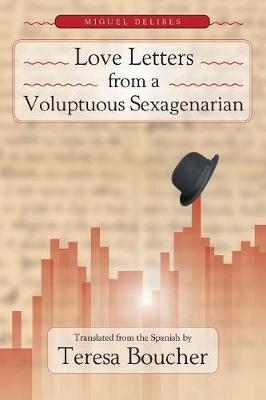 Love Letters from a Voluptuous Sexagenarian - Serie de Traducciones Criticas 7 (Paperback)