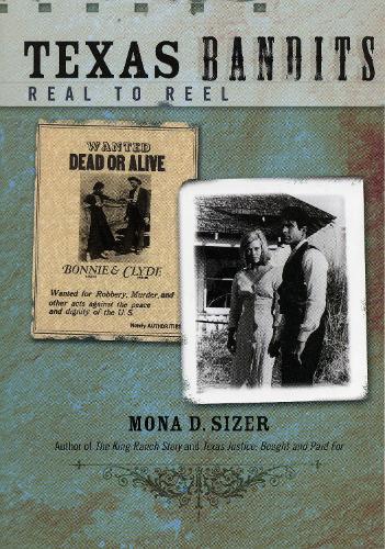 Texas Bandits: Real to Reel (Paperback)