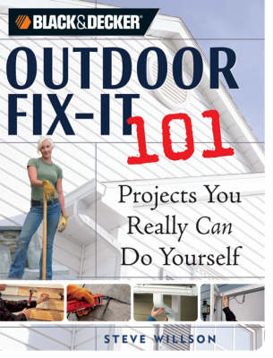 Outdoor Fix-it 101: You Really Can Do it Yourself (Paperback)