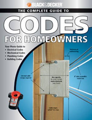 Black & Decker Codes for Homeowners: Electrical Codes, Mechanical Codes,  9781589234796