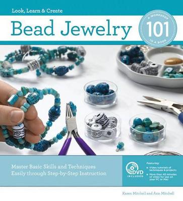 Bead Jewelry 101, 2nd Edition: Master Basic Skills and Techniques Easily Through Step-by-Step Instruction (Paperback)