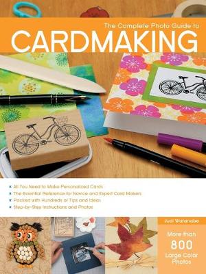 The Complete Photo Guide to Cardmaking (Paperback)