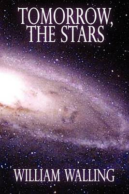 Tomorrow, the Stars! (Paperback)