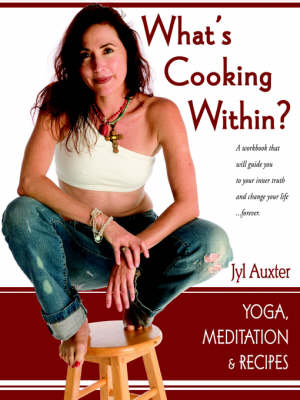 What's Cooking Within? a Spiritual Cookbook (Paperback)