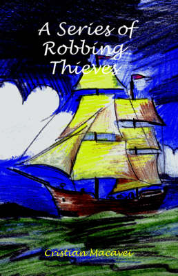 A Series of Robbing Thieves (Paperback)
