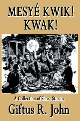 Mesye Kwik! Kwak (Paperback)