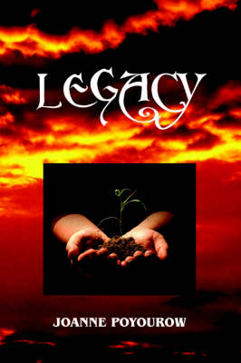 Legacy: A Story of Hope for a Time of Environmental Crisis (Paperback)
